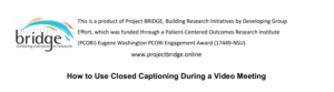 Use Closed  Captioning In Zoom Meetings